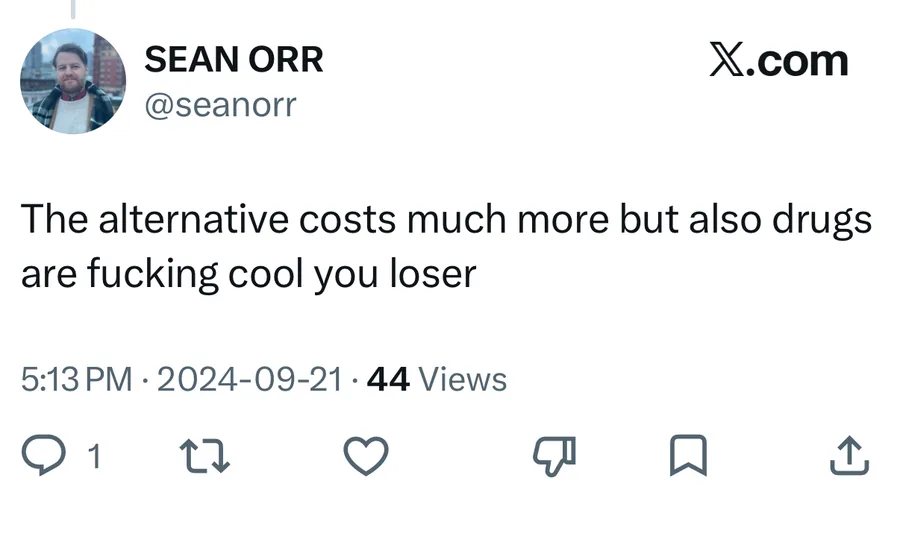 “Drugs are fucking cool you loser”