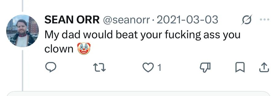 “My dad would beat your fucking ass”